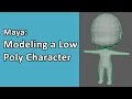 Maya: Simple Character Part 01 - Modeling