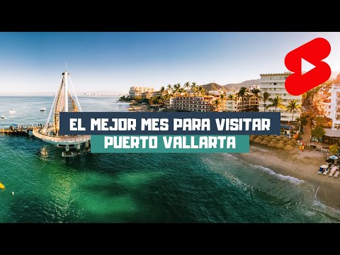 El Mejor Mes para Visitar Puerto Vallarta #Shorts