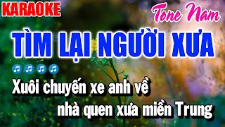 Karaoke Tìm Lại Người Xưa Tone Nam ( Beat Phối Mới ) Organ Thanh Duy