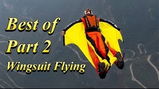 Amazing Wingsuit Flying Compilation Part 2