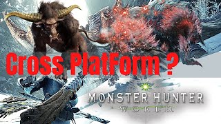 Is monster Hunter world Cross platform ? screenshot 2