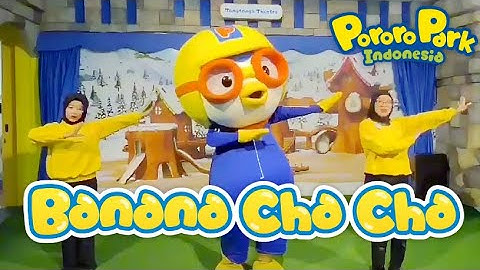 Banana Cha Cha (Dance ver.) By Pororo Park Indonesia | Learn How to Dance Banana Cha Cha