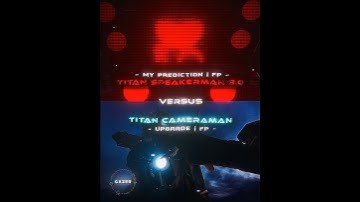 Titan Speakerman 3.0. vs Titan Cameraman #skibiditoilet #edit #deathbattle #shorts