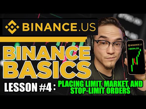   Binance Basics Lesson 4 Placing Limit Market And Stop Limit Orders