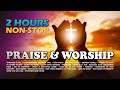 Christian songs nonstop with lyrics  praise  worship