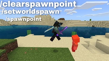 /Clearspawnpoint /Setworldspawn and /Spawnpoint Command Basics