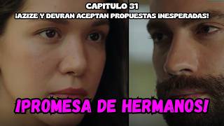 Brotherly Promise Episode 31 (S2) AZIZE AND DEVRAN ACCEPT UNEXPECTED PROPOSALS!👩🏻🧔🏻🤝🏼