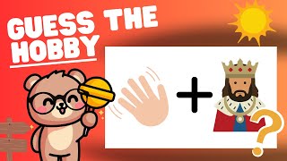 Guess the Hobby by Emoji | Can you Guess the Hobby by Emoji | Emoji Challenge