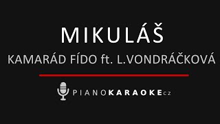 Kamarád Fído ft. Lucie Vondráčková - Mikuláš | Piano Karaoke Instrumental