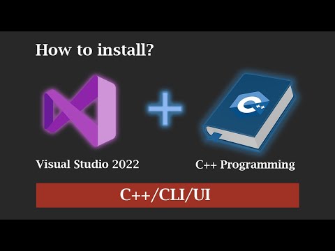 How to install Visual Studio 2022 with C++/CLI (របៀបតម្លើង Visual Studio 2022ជាមួយ C++/CLI)
