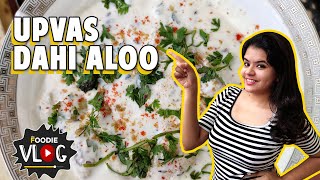 Dahi Aloo Recipe | Shravan Special Recipe | Foodie's Vlog | The Foodie