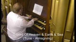 Video thumbnail of "O Lord Of heaven & Earth & Sea"