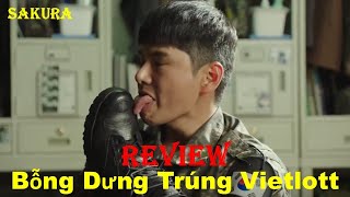 REVIEW PHIM BỖNG DƯNG TRÚNG SỐ VIETLOTT 6\/45 || SAKURA REVIEW