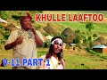 KADIR SAID Vol 11 PART 1 KUULLEE LAAFTOO BEST EVER OROMO MUSIC