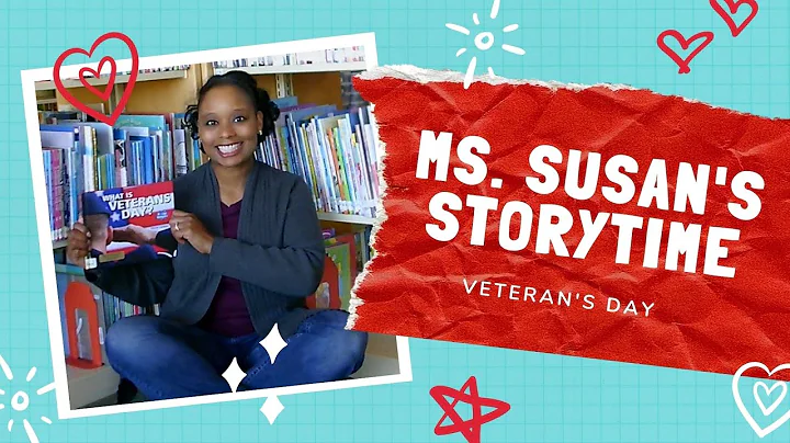 Ms. Susan's Storytime: Veteran's Day
