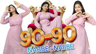 90 - 90 Nabbe Nabbe - Gippy Grewal & Jasmine Sandlas | Sargun Mehta | Dance Cover | New Song 2024