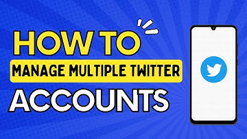 How To Manage Multiple Twitter Accounts.
