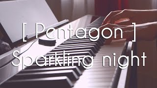 PENTAGON (펜타곤)  - Sparkling night (관람차) | PIano cover