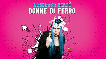 Loredana Bertè - Donne di ferro (feat. J-Ax) [Official Visual Art Video]