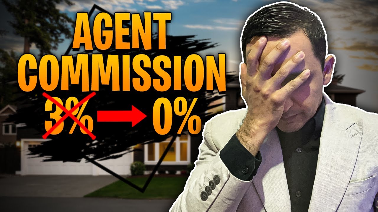 Navigating Real Estate Commissions in 2024 | Real Estate Agent Guide to ...