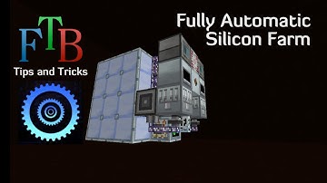 β057 Feed The Beast Tips and Tricks E18 - Silicon Farm