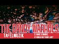 The Dandy Warhols - Have A Smoke, It Could Be Your Last