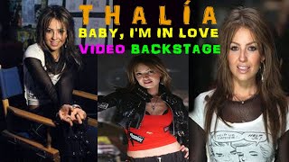 Thalía Backstage Baby Im in Love video