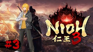 【 仁王3 】▷3 戦国時代も残り半分！超楽しい戦国ソウルライク【 夢咲刻夜Vlvier 】