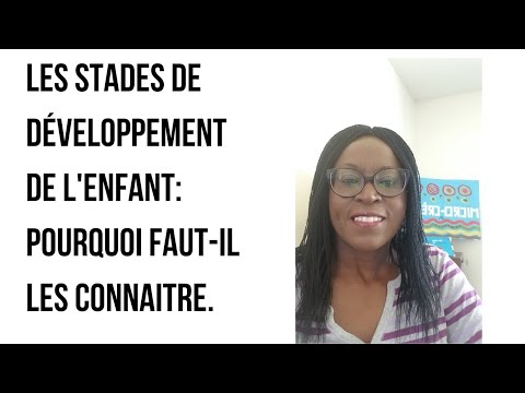 Vidéo: Quelles sont les caractéristiques du stade de l'enfance?