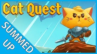 Cat Quest | Summed Up