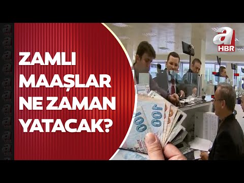 Zamlı memur ve emekli maaşları ne zaman yatacak? İşte detaylar | A Haber