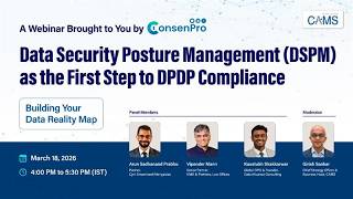 ConsenPro Data Security Posture Mngt Webinar March18 2026