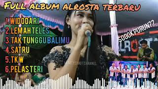 FULL ALBUM ALROSTA TERBARU 2021//WIDODARI,LEMAH TELES