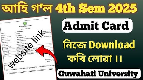 FYUGP 4th semester Admit Card Download 2025 Guwahati University ll B.A,B.Sc,B.Com 4th Sem Admit Card