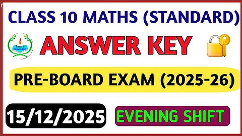 Class 10 Maths (Standard ) preboard answer key 2025-26(Evening shift)Maths  paper solution 2025/
