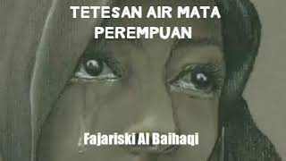 Bahayanya tetesan air mata seorang perempuan