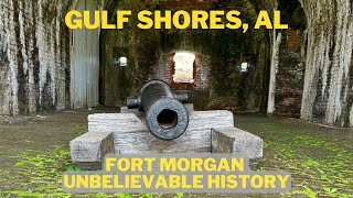 Gulf Shores, AL | Fort Morgan History is Unbelievable