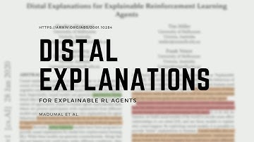 Distal Explanations for Explainable Reinforcement Learning Agents - EXPLAINED