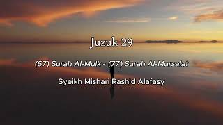 Juzuk 29 bacaan penuh - Syeikh Mishary Rashid Alafasy | Audio Only