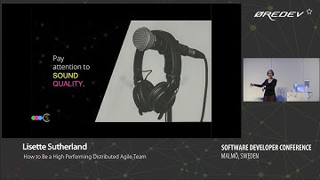 Lisette Sutherland - How to Be a High Performing Distributed Agile Team | Øredev 2018