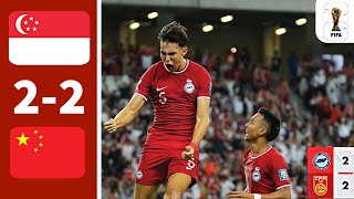 SINGAPORE🇸🇬 VS CHINA🇨🇳 (2-2)｜ 2026 FIFA World Cup Asian Qualifiers | Full Game Highlights