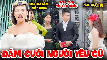 Dự Đám Cưới Người Yêu Cũ, Thúy Liễu Nhận Cái Kết Bất Ngờ | Tủn Cùi Bắp