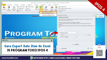 Cara Import Data Item dari Excel di Program Toko IPOS 4