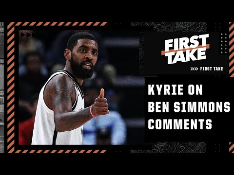 Love the way Kyrie and KD defend Ben Simmons 🤝 - JWill | First Take