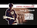 Ennio Morricone - Tema di Deborah - C'era una Volta in America (guitar cover by Andrea Bursi)