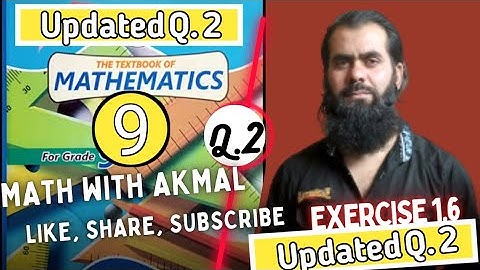 Exercise 1.6 Q2 Updated Question Class 9 Sindh Board Mathematic | Math withAkmal |