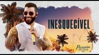 Gusttavo Lima - Inesquecível (DVD Paraíso Particular)