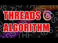 How The Threads Algorithm Works How To Grow On Threads How The Threads Algorithm Works How To Grow On Threads
