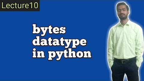 bytes datatype in python(hindi)