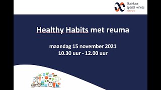 Healthy Habits met reuma - opname webinar 15 nov 2021